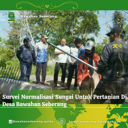 Survei Normalisasi Sungai Untuk Pertanian Di Desa Bawahan Seberang